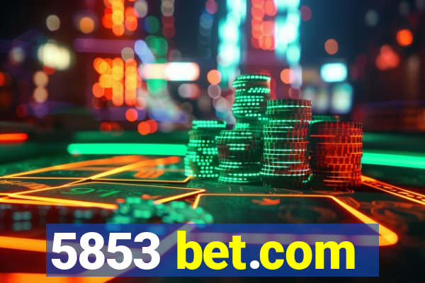 5853 bet.com